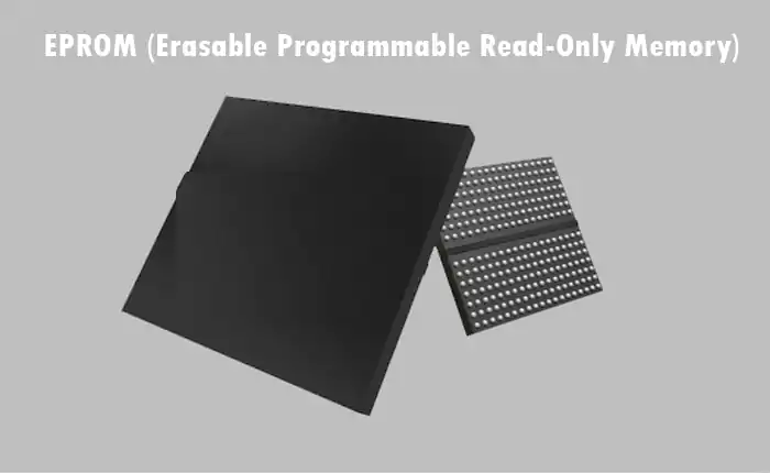 Erasable Programmable Read-Only Memory