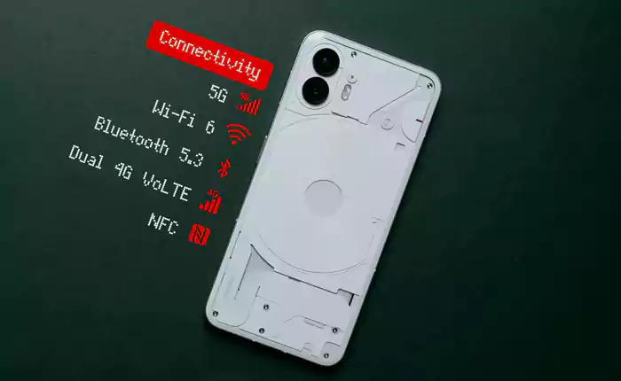 nothing phone (2) connectivity